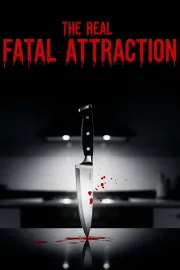 The Real Fatal Attraction
