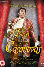 Touch of the Casanovas, A