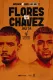 Manuel Flores vs. Jorge Chavez