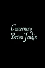Concerning Brown Jenkin