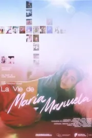 La Vie de Maria Manuela