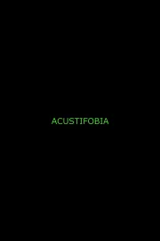 Acustifobia