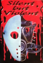 Silent but Violent 2003