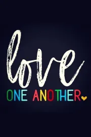 #LoveOneAnother