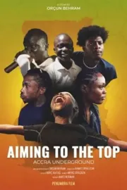 Aiming to the Top - Accra Underground
