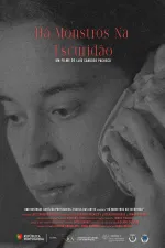 Há Monstros na Escuridão