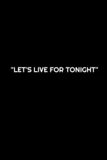 Let's Live for Tonight