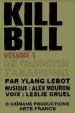 Short Cuts: Kill Bill volume 1 de Quentin Tarantino