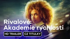 Rivalové: Akademie rychlosti: trailer