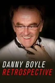 Danny Boyle: Retrospective