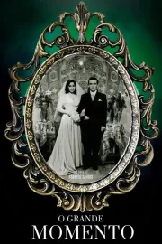 O Grande Momento