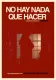 No hay nada que hacer