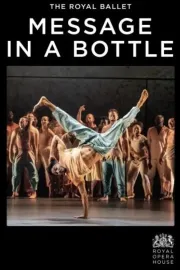 Royal Opera House: Message in a Bottle