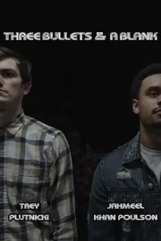 Three Bullets & A Blank