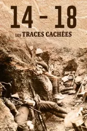 14-18 : les traces cachées