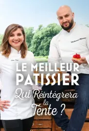 Le meilleur pâtissier : qui réintégrera la tente ?