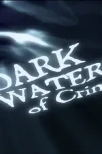 Eaux troubles du crime