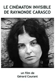 Le Cinématon invisible de Raymonde Carasco