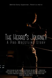 The Herro's Journey: A Pro Wrestling Story