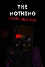 THE NOTHING: SECOND ENCOUNTER