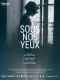 Sous nos yeux