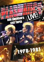 Plasmatics Live  - Rod Swenson's Lost Tapes 1978-1981
