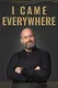 I Came Everywhere