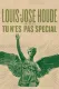 Louis-José Houde : Tu n'es pas spécial