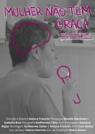 Mulher Não Tem Graça