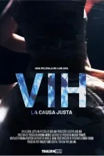 VIH: La causa justa