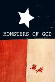 Monsters of God