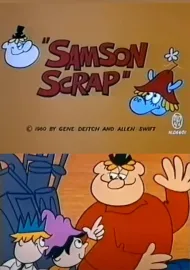 Samson Scrap and Delilah
