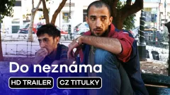 Do neznáma: trailer