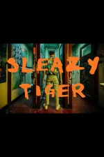 Sleazy Tiger