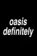 Oasisdefinitely
