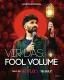 Vir Das: Fool Volume
