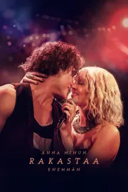 Anna minun rakastaa enemmän