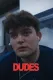 Dudes