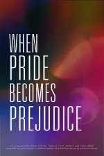 When Pride Becomes Prejudice