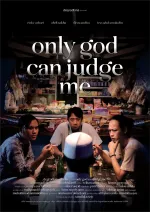 Only God Can Judge Me