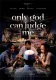 Only God Can Judge Me