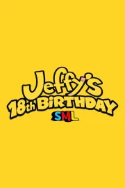 Jeffy's 18th Birthday!