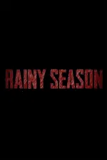 Rainy Season