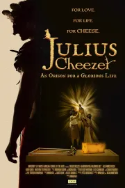 Julius Cheezer: An Orison for a Glorious Life