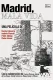Madrid, mala vida