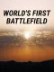 World's First Battlefield