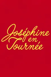 Joséphine en tournée