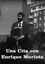 Una cita con Enrique Murieta