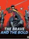 Batman: The Brave and The Bold