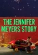 The Jennifer Meyers Story